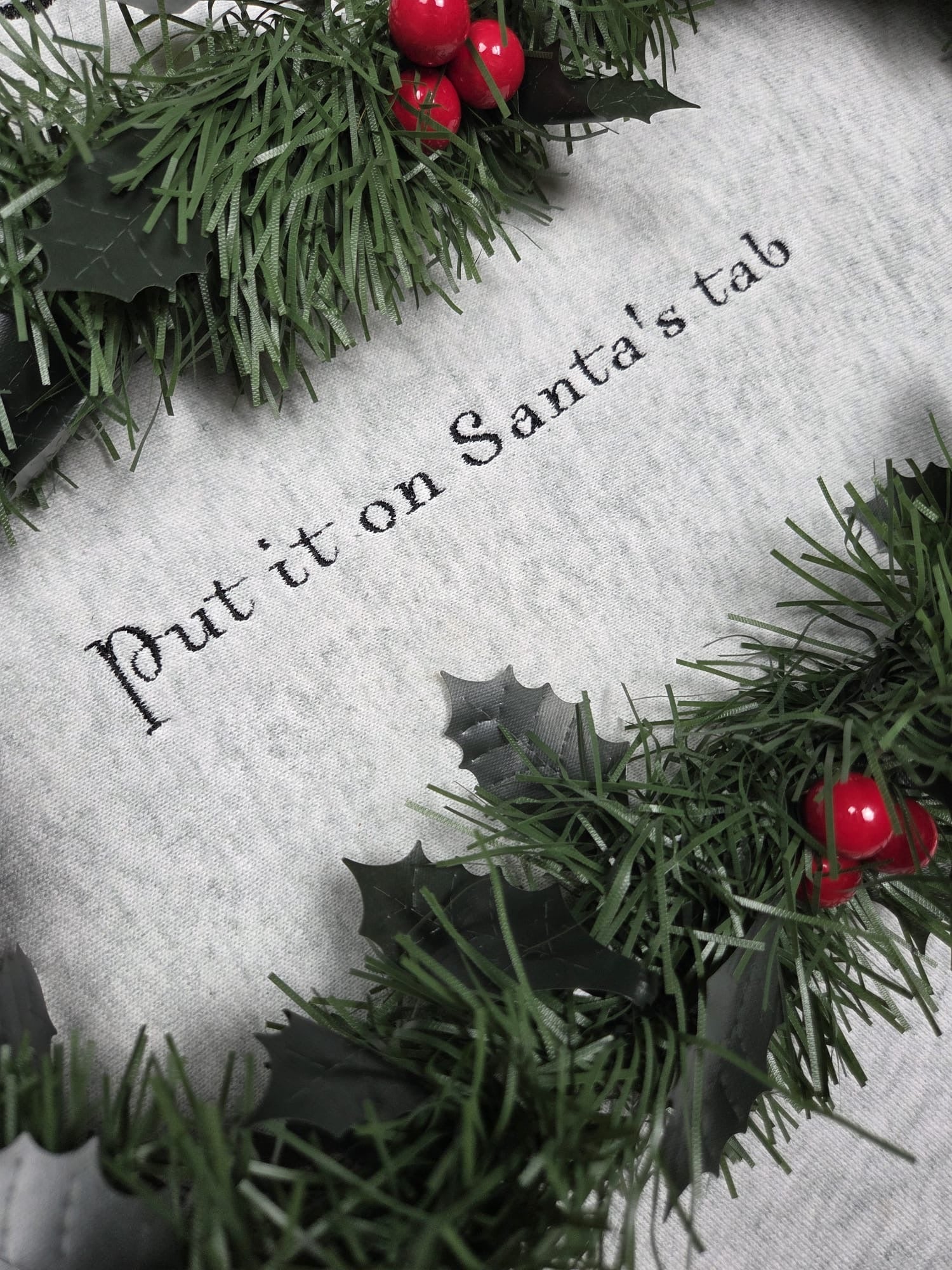 "Put it on Santa's Tab"