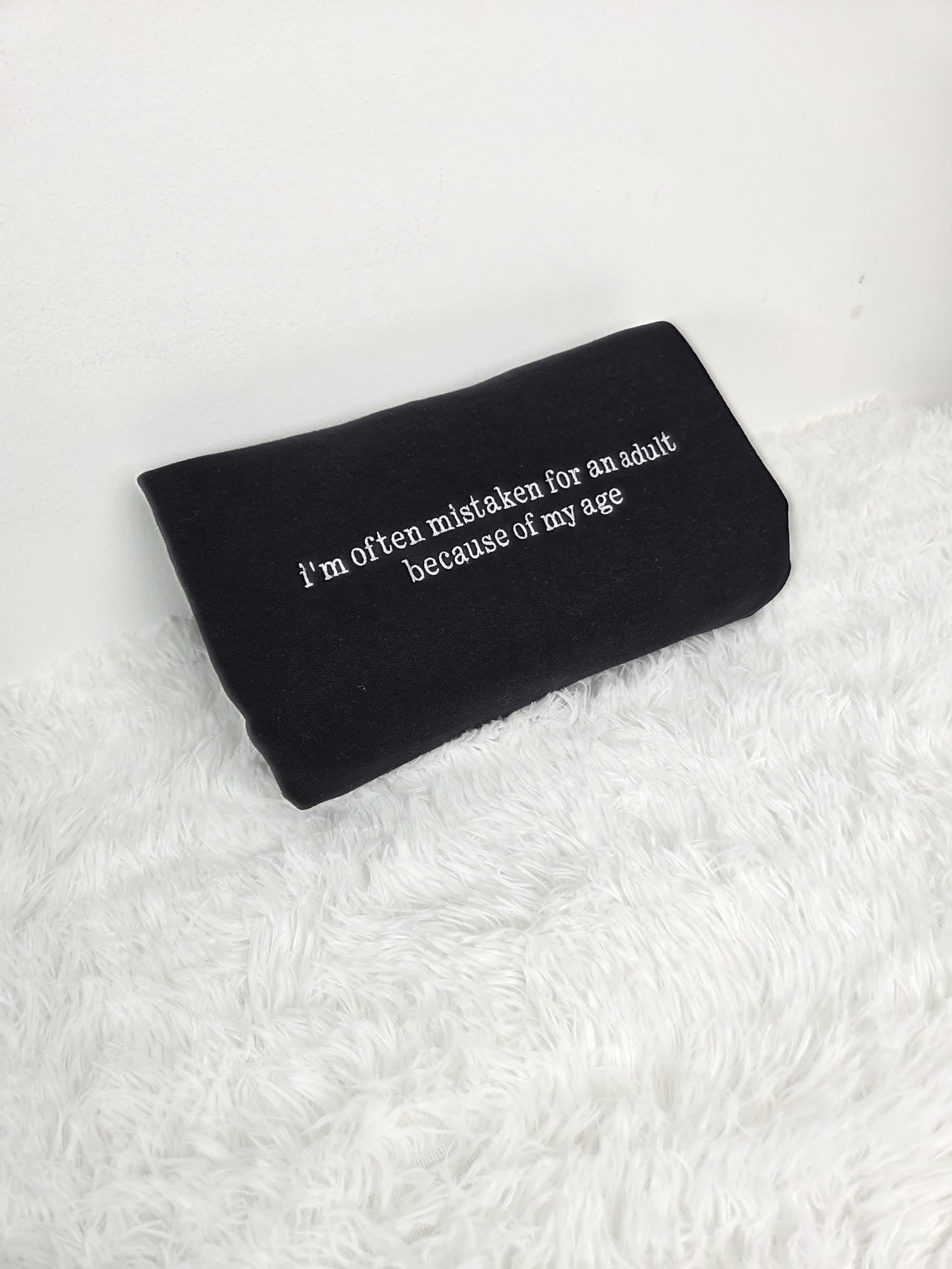 I’m often mistaken for an adult